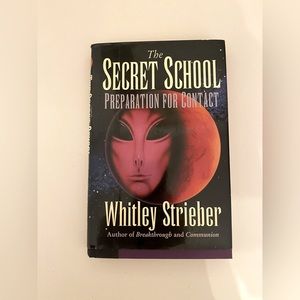 VTG The Secret School Preparation For Contact by Whitley Strieber Book
